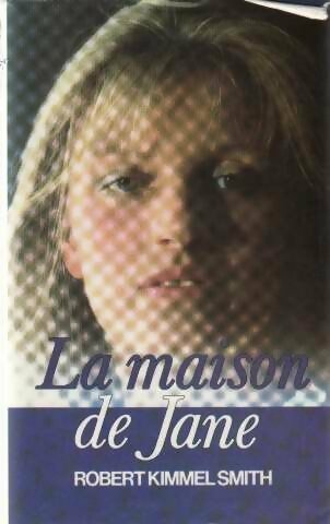 Livrenpoche : La maison de Jane - Smith Robert Kimmel - Livre