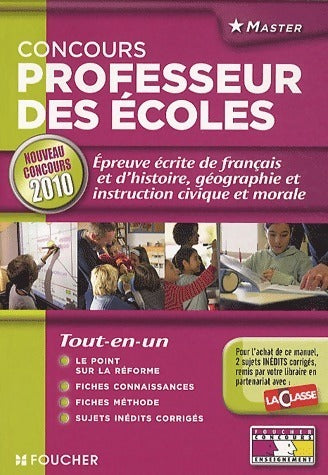 Livrenpoche : Concours professeur des école 2010. L'épreuve écrite de français histoire-géographie et instruction civique et morale - Eric Tisserand - Livre