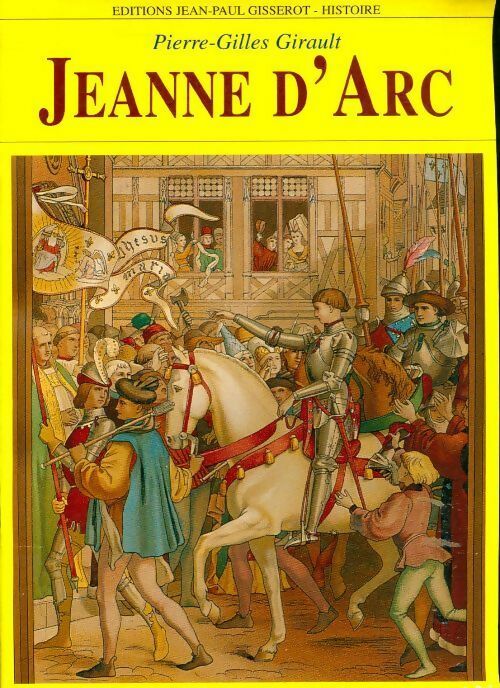 Livrenpoche : Jeanne d'Arc - Pierre-Gilles Girault - Livre