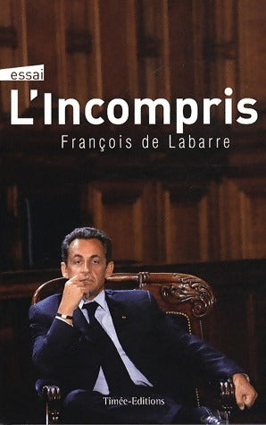 Livrenpoche : L'incompris - François De Labarre - Livre