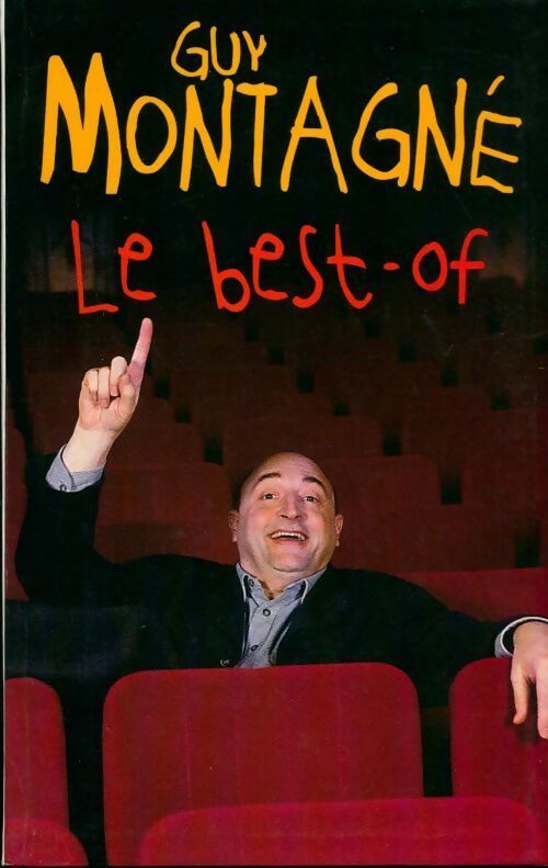 Livrenpoche : Le best-of - Guy Montagné - Livre