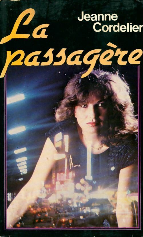 Livrenpoche : La passagère - Jeanne Cordelier - Livre