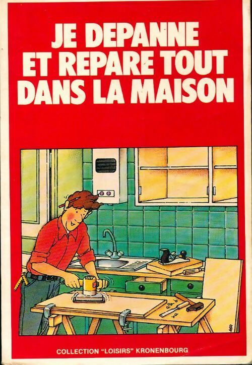 Livrenpoche : Je dépanne et répare tout dans le maison - Inconnu - Livre