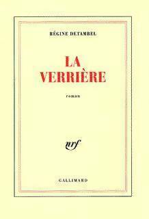 Livrenpoche : La verrière - Régine Detambel - Livre