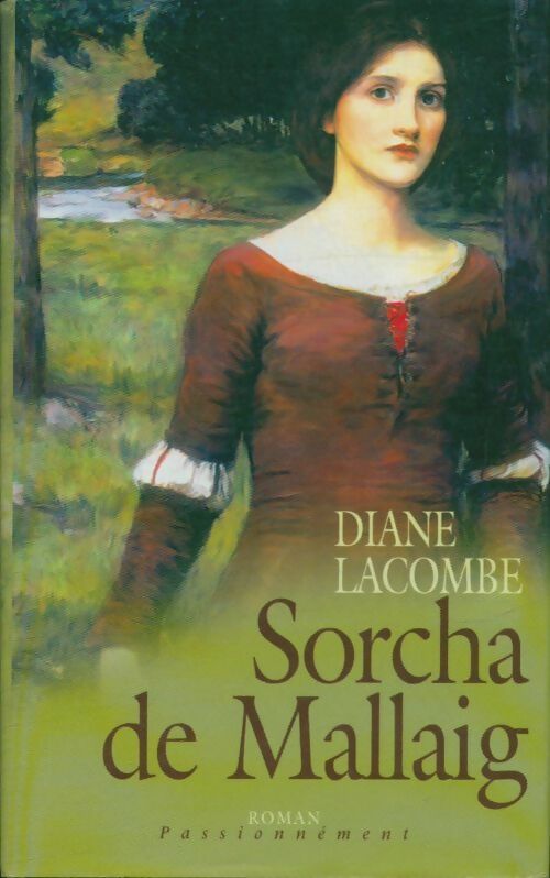 Livrenpoche : Le clan de Mallaig Tome III : Sorcha de Mallaig - Diane Lacombe - Livre