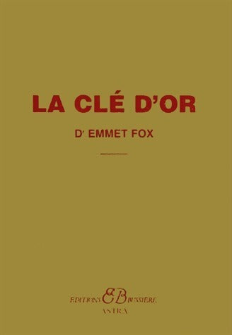 Livrenpoche : La clé d'or - Emmet Fox - Livre