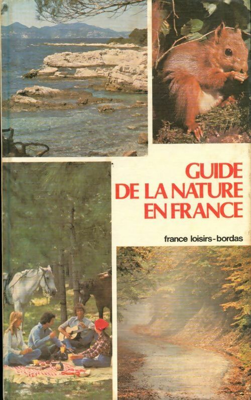 Livrenpoche : Guide de la nature en France - Collectif - Livre