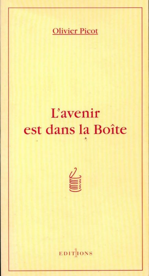 Livrenpoche : L'avenir est dans la boite - Olivier Picot - Livre