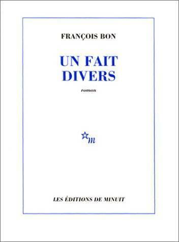 Livrenpoche : Un fait divers - François Bon - Livre