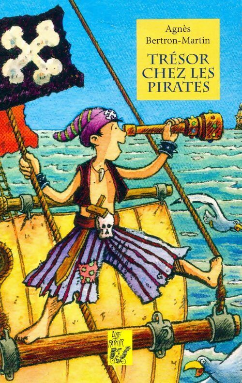 Livrenpoche : Trésor chez les pirates - Agnès Bertron - Livre