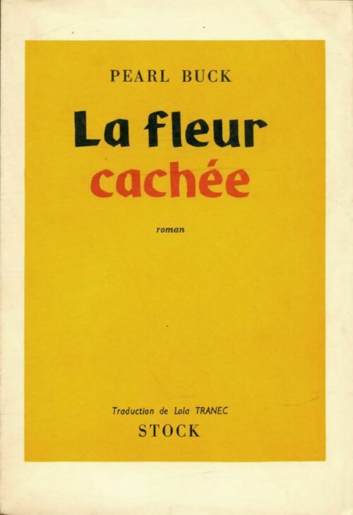 Livrenpoche : La fleur cachée - Pearl Buck - Livre