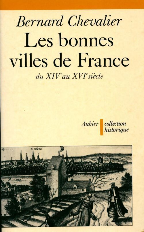 Livrenpoche : Les bonnes villes de France du XIVe au XVIe siècle - Bernard Chevalier - Livre
