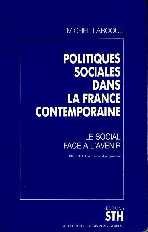 Livrenpoche : Politiques sociales dans la France contemporaine - Michel Laroque - Livre