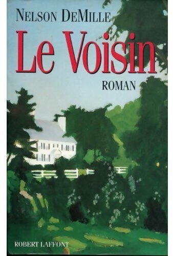 Livrenpoche : Le voisin - Nelson Demille - Livre