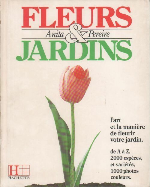 Livrenpoche : Fleurs et jardins - Anita Pereire - Livre