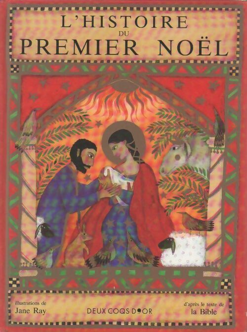 Livrenpoche : L'histoire du premier Noël - Jane Ray - Livre