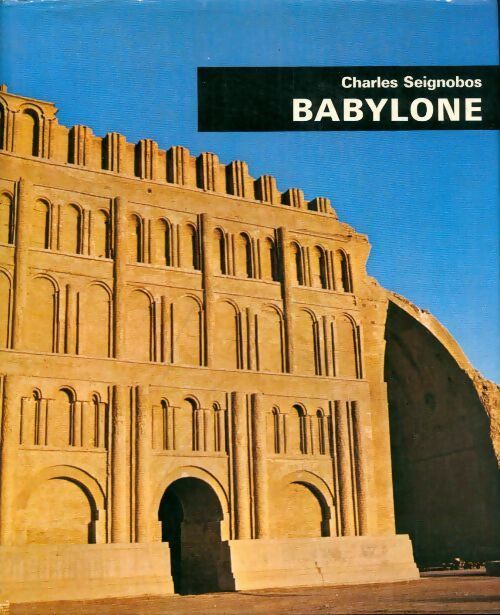 Livrenpoche : Babylone - Charles Seignobos - Livre