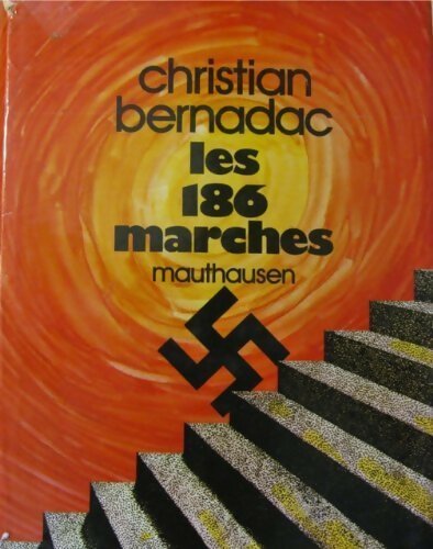 Livrenpoche : Les 186 marches - Christian Bernadac - Livre