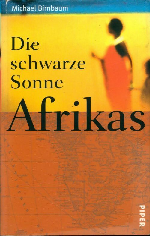 Livrenpoche : Die schwarze sonne Afrikas - Michael Birnbaum - Livre
