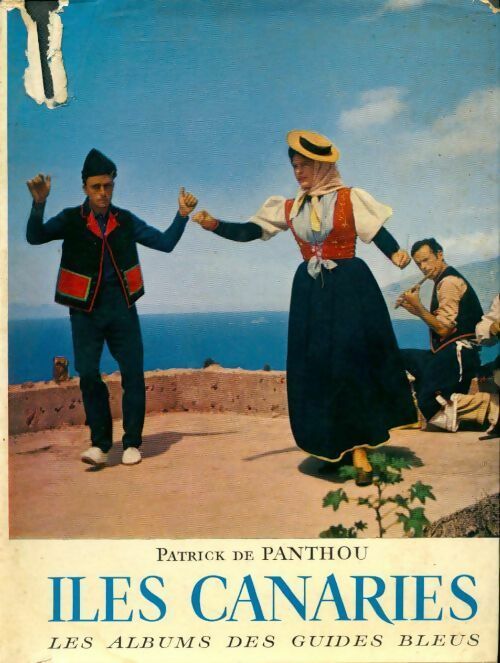 Iles Canaries - Patrick Panthou -  Les albums des guides bleus - Livre