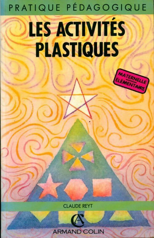 Livrenpoche : Les activités plastiques - Claude Reyt - Livre