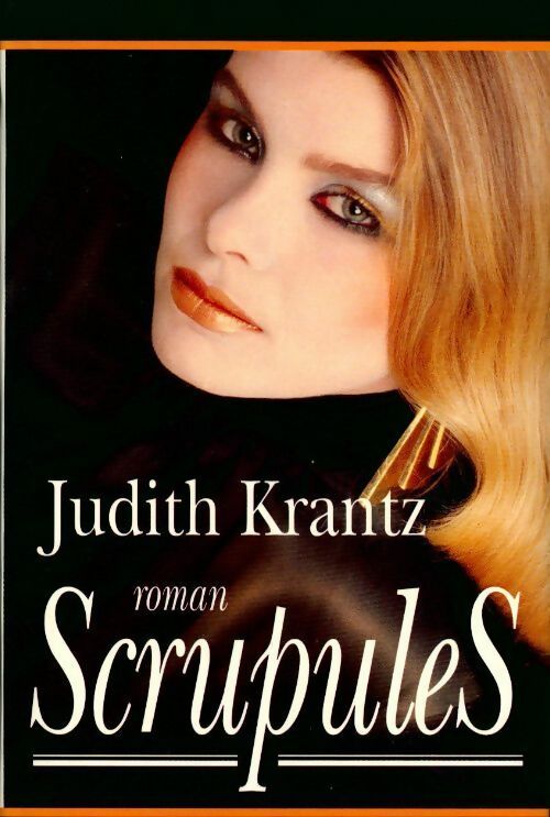 Livrenpoche : Scrupules - Judith Krantz - Livre