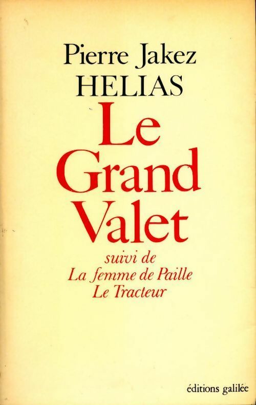 Livrenpoche : Le grand valet / La femme de paille / Le tracteur - Pierre-Jakez Hélias - Livre
