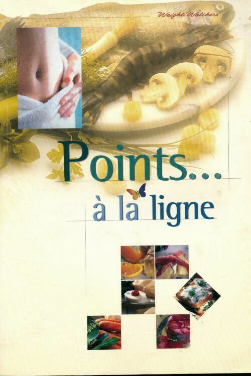 Livrenpoche : Points... à la ligne - Weight Watchers - Livre