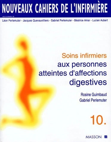 Livrenpoche : Soins infirmiers aux personnes atteintes d'affections digestives - Gabriel Perlemuter - Livre