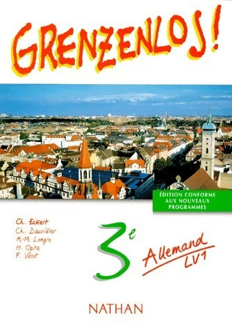 Livrenpoche : Grenzenlos 3e Allemand LV1. Livre de l'élève - Collectif - Livre