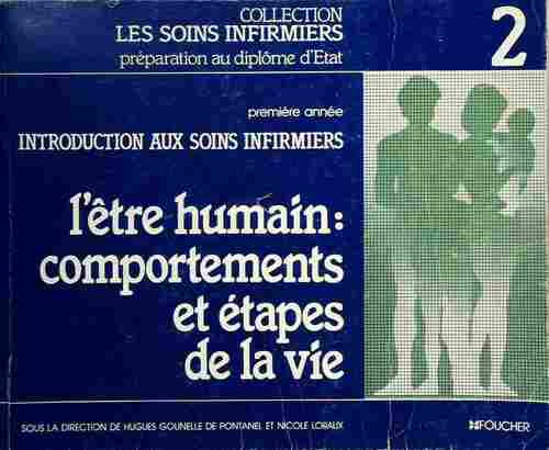 Livrenpoche : L'être humain : Comportements et étapes de la vie - Hugues Gounelle De Pontanel - Livre