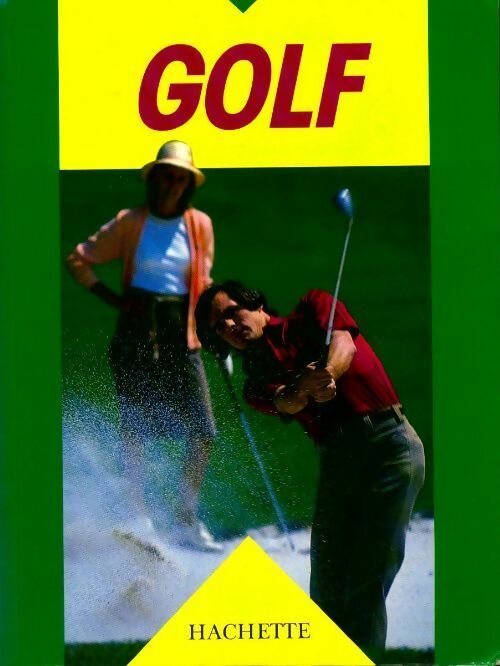 Golf - John Bradley -  Hachette GF - Livre