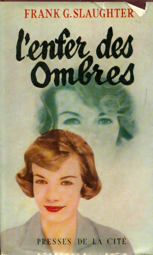 Livrenpoche : L'enfer des ombres - Frank Gill Slaughter - Livre