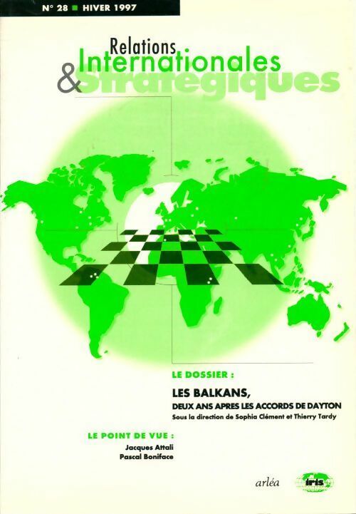 Livrenpoche : La revue internationale et stratégique n°28 : Les Balkans - Collectif - Livre