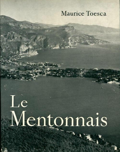 Le Mentonnais - Maurice Toesca -  Hachette GF - Livre