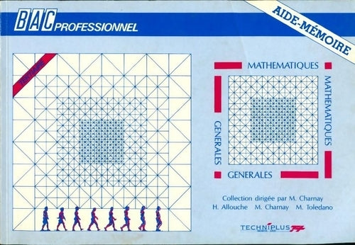 Mathématiques générales. Bacs professionnels tertiaires - H. Allouche -  Techniplus - Livre