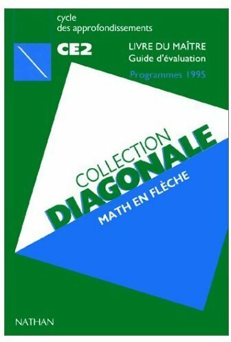 Livrenpoche : Diagonale CE2. Livre du maître. Guide d'évaluation - Collectif - Livre