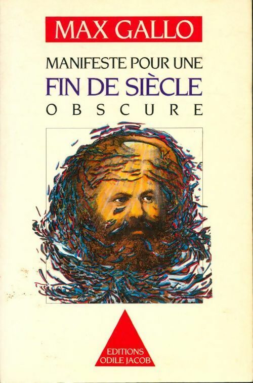 Livrenpoche : Manifeste pour une fin de siècle obscure - Max Gallo - Livre