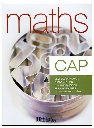 Maths CAP - Georges Bringuier -  Hachette Technique GF - Livre