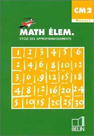 Math élem. CM2. Cycle des approfondissements - Gérard Champeyrache -  Belin GF - Livre