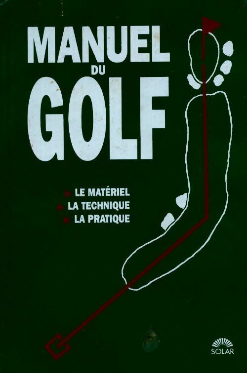 Livrenpoche : Manuel du golf - Collectif - Livre
