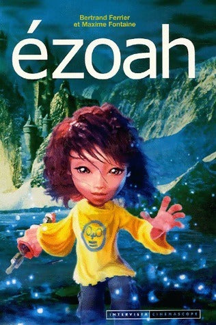 Livrenpoche : Ezoah Tome I - Maxime Fontaine - Livre