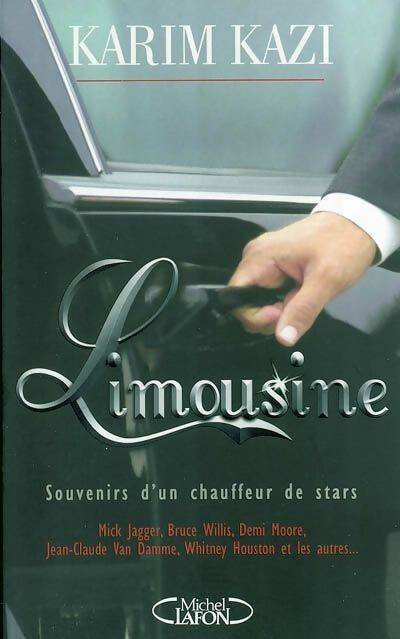 Livrenpoche : Limousine. Souvenirs d'un chauffeur de stars - Karim Kazi - Livre