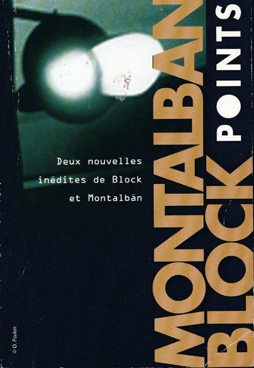 Deux nouvelles inédites : La fenêtre / A cause d'une aventurière - Lawrence Block, Manuel Vàzquez Mantalbàn - Livre