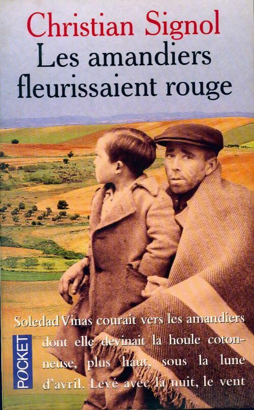 Livrenpoche : Les amandiers fleurissaient rouge - Christian Signol - Livre
