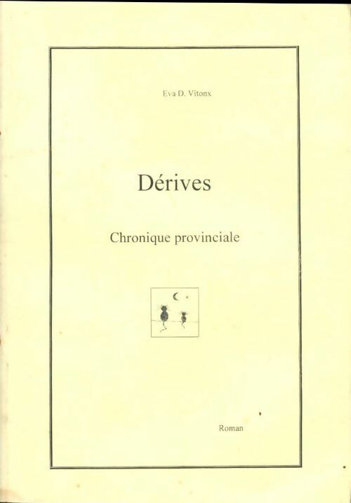 Livrenpoche : Dérives - Eva D. Vitonx - Livre