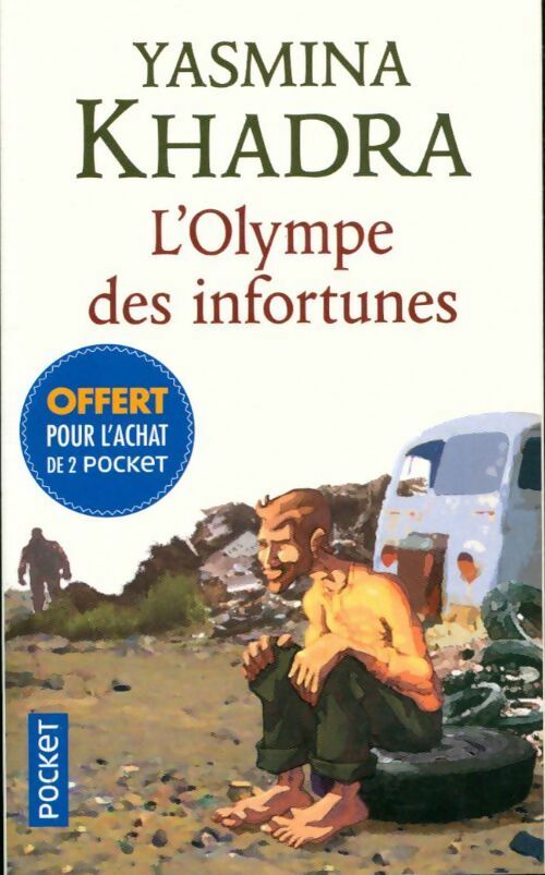 Livrenpoche : L'Olympe des infortunes - Yasmina Khadra - Livre