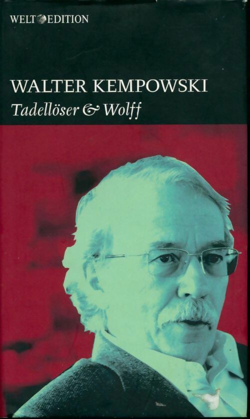 Livrenpoche : Tadellöser & Wolff - Walter Kempowski - Livre