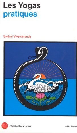 Livrenpoche : Les yogas pratiques - Swânmi Vivekânanda - Livre
