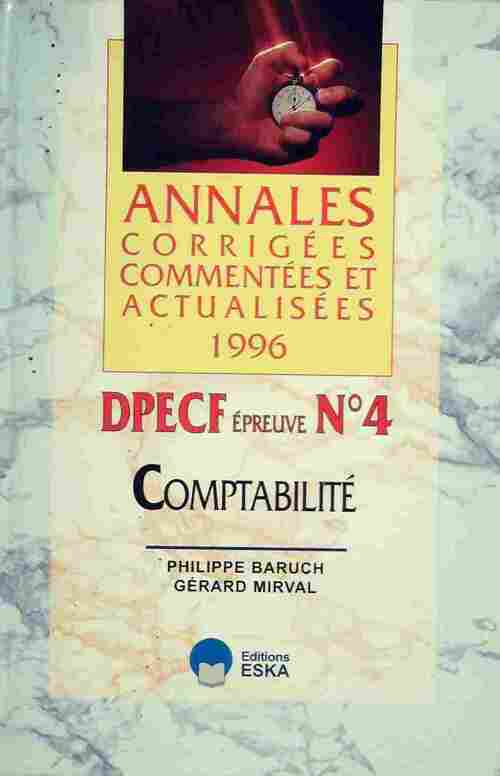 Livrenpoche : Annales corrigées commentées et actualisées 1996 DPECF Epreuve n°4 - Philippe Baruch - Livre